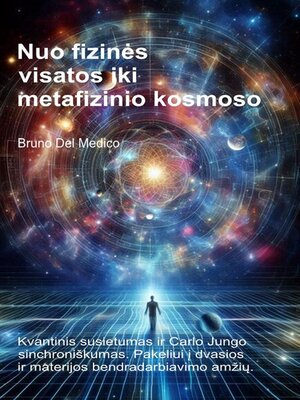 Nuo fizinės visatos iki metafizinio kosmoso - ebook